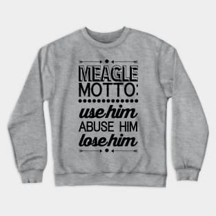 Parks and Recreation - Meagle Motto! Crewneck Sweatshirt